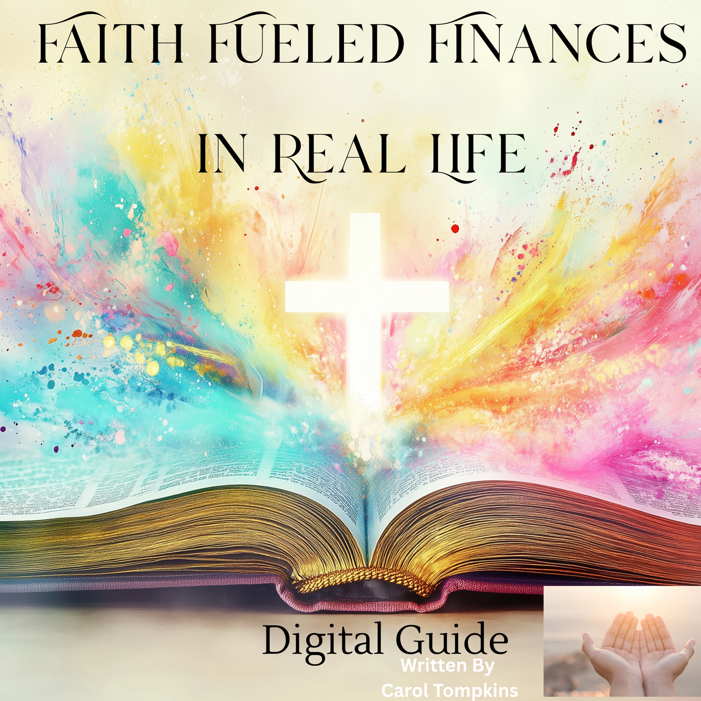 Faith Fueled Finances in Real Life - Digital Guide