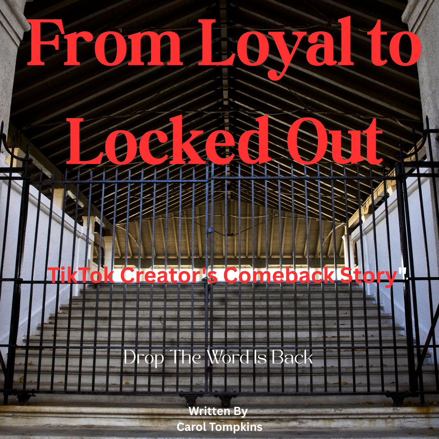 "From Loyal to Locked Out - TikTok Creator's Comeback Story"