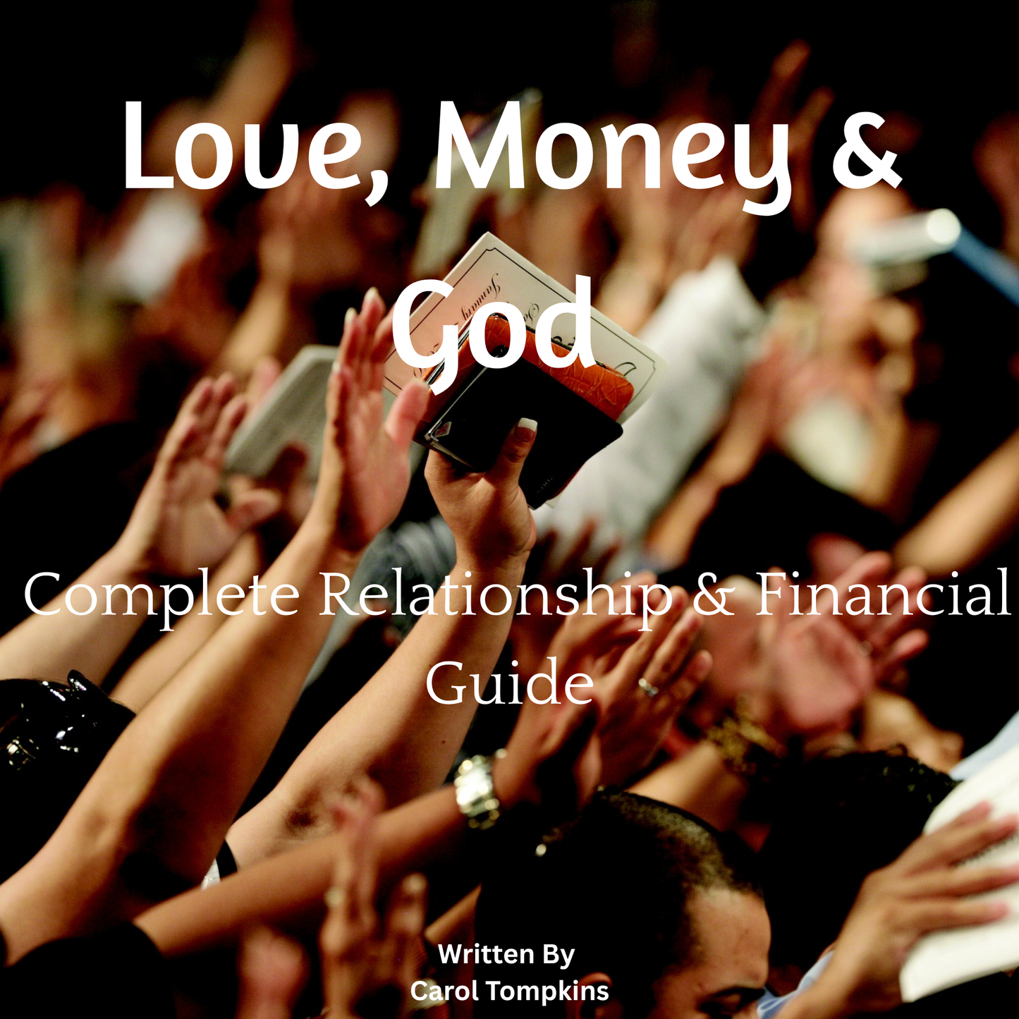 Love, Money & God - Complete Relationship & Financial Guide