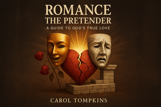 Romance the Pretender - A Guide to God's True Love