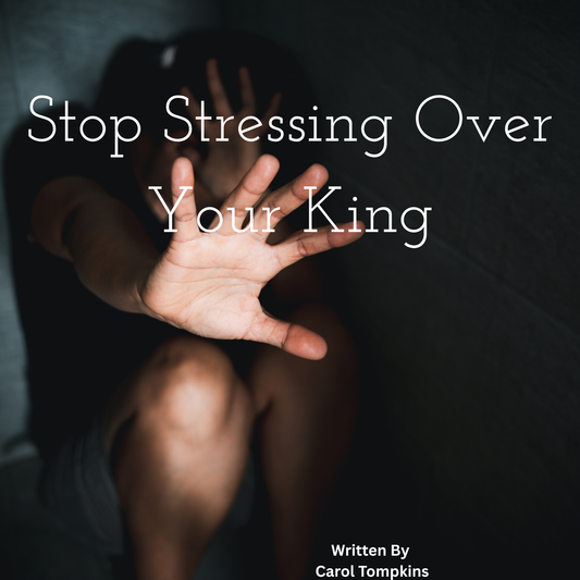Stop Stressing Over Your King
