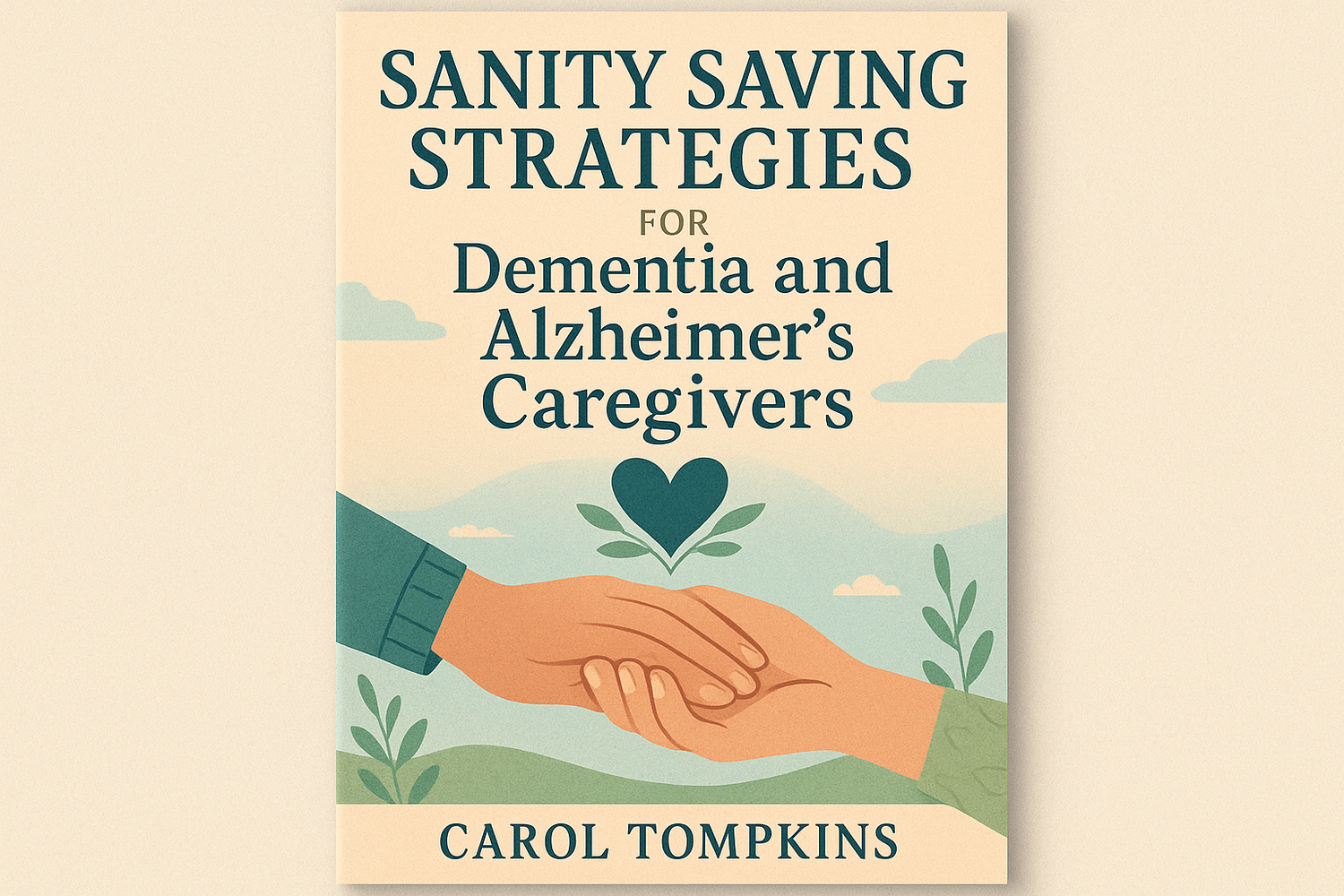 Sanity Saving Strategies Book Cover - Carol Tompkins